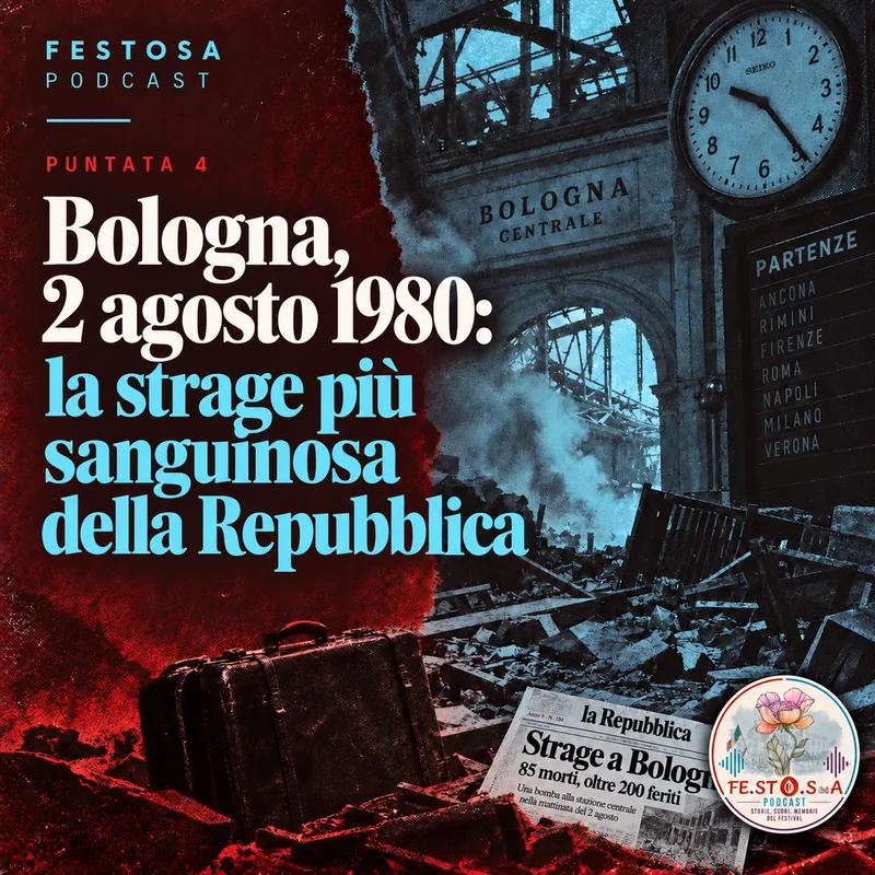 Puntata 4 — Bologna, 2 agosto 1980